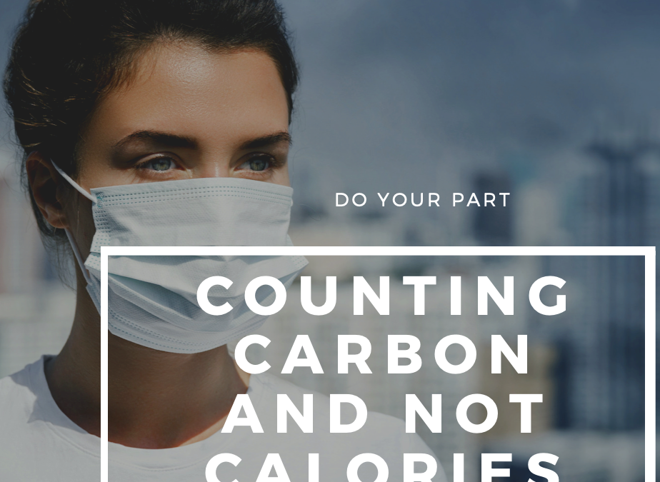 Counting Carbon and not Calories